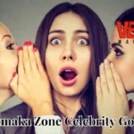 How to Find the Latest dhamaka zone celebrity gossip